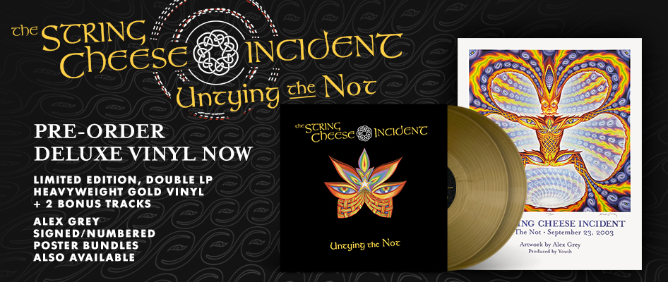 Untying The Not” Gold Vinyl Pre-Order! | The String Cheese Incident